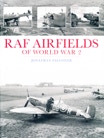 RAF Airfields of World War 2 book cover by Jonathan Falconer