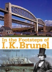 In the Footsteps of I K Brunel book cover by Jonathan Falconer