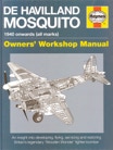 De Havilland Mosquito Owners' Workshop Manual book cover by Jonathan Falconer and Brian Rivas